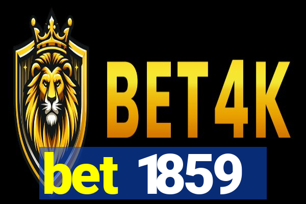 bet 1859